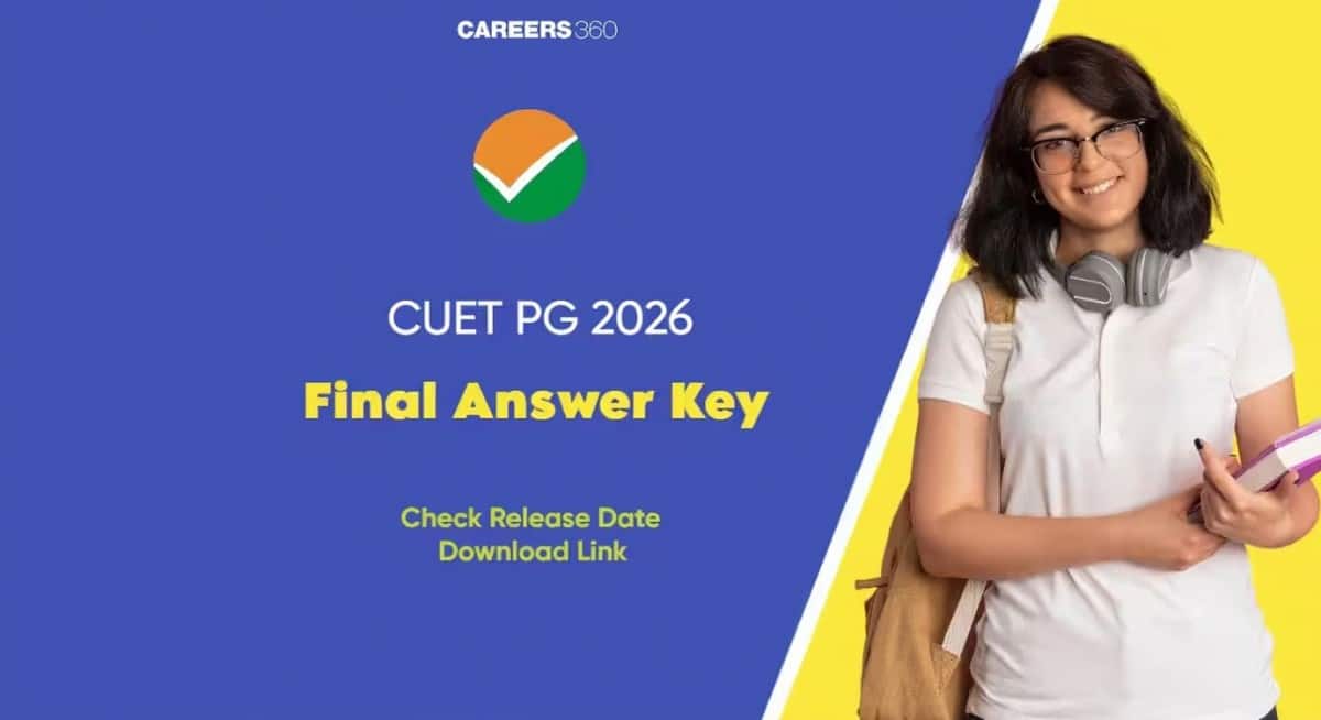 CUET PG Final Answer Key 2026 Out Today: Download Official Answer Key PDF & Result
